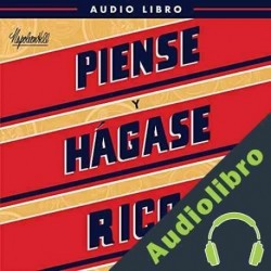 Audiolibro Piense Y Hágase Rico - Libro De Trabajo Napoleon Hill