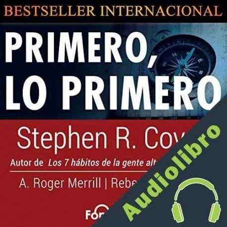 Audiolibro Primero Lo Primero A. Roger Merrill