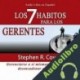 Audiolibro Los 7 Habitos para los Gerentes Steven R. Covey