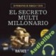 Audiolibro El secreto multimillonario Rafael Badziag