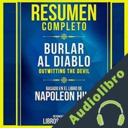 Audiolibro Resumen Completo: Burlar Al Diablo Libros Maestros
