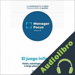 Audiolibro Resumen de El juego infinito de Simon Sinek PMP Management Factory