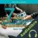 Audiolibro Los 7 Hábitos de los Estudiantes Universitarios Altamente Efectivos Sean Covey