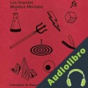 Audiolibro Los Grandes Modelos Mentales Shane Parrish