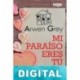 Mi paraíso eres tú Arwen Grey