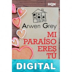 Mi paraíso eres tú Arwen Grey
