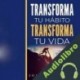 Audiolibro Transforma tu hábito, transforma tu vida John S. Lawson