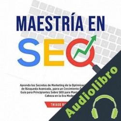 Audiolibro Maestría en SEO Thiago Rivera