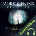 Audiolibro Morfogénesis del Éxito Gerald Confienza