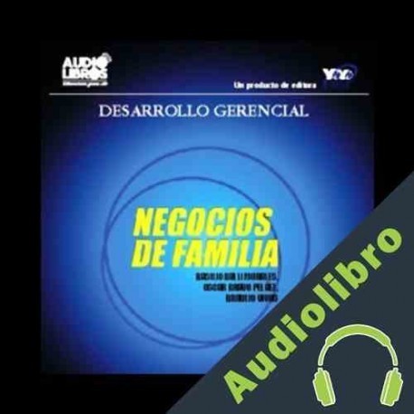 Audiolibro Negocios de Familia Basilio Balli Morales