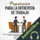 Audiolibro Preparación para la entrevista de trabajo Víctor Baca
