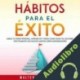 Audiolibro Hábitos para el Éxito Walter Della Casa
