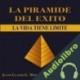 Audiolibro La Pirámide Del Éxito Jeans Claude G. Monserrat