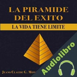 Audiolibro La Pirámide Del Éxito Jeans Claude G. Monserrat