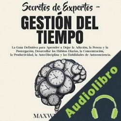 Audiolibro Secretos de expertos - gestión del tiempo Maxwell Jensen