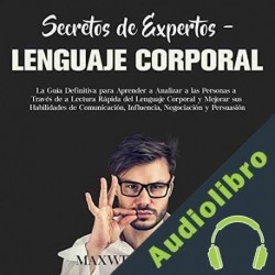 Audiolibro Secretos de expertos – lenguaje corporal Maxwell Jensen