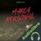 Audiolibro Marca Personal Mariano Flynn