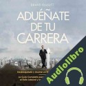 Audiolibro Aduéñate de tu Carrera - Colección 2 en 1 Drake Elliott