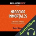 Audiolibro Negocios inmortales David Gómez