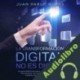 Audiolibro La Transformación Digital No es Digital Juan Pablo Rozas