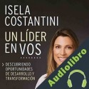 Audiolibro Un líder en vos Isela Costantini
