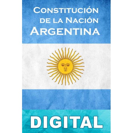 Constitución de la Nación Argentina Asamblea Constituyente 1853