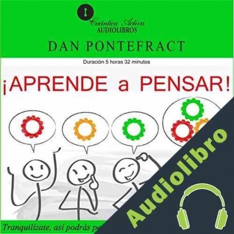 Audiolibro Aprende a Pensar Dan Pontefract