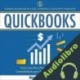 Audiolibro Quickbooks: Dominar Quickbooks en 3 Días y Aumentar su Coeficiente Financiero Abraham Becker