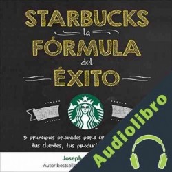 Audiolibro Starbucks, la fórmula del éxito Joseph A. Michelli
