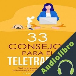 Audiolibro 33 Consejos para el Teletrabajo Carmen Corral