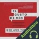 Audiolibro El Gusto Es Mio Dee Ann Turner