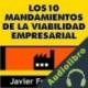 Audiolibro Los 10 Mandamientos de la Viabilidad Empresarial Javier Fortuño Gil