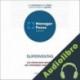 Audiolibro Resumen de Superventas de Anita Elberse PMP Management Factory