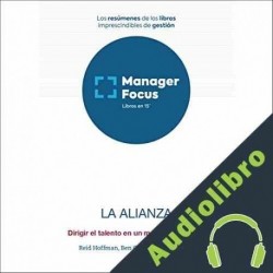 Audiolibro Resumen de The Alliance de Reid Hoffman, Ben Casnocha y Chris Yeh PMP Management Factory