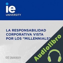 Audiolibro La Responsabilidad Corporativa Vista por los “Millennials” Marco Giarratana