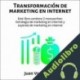 Audiolibro Transformación De Marketing En Internet Juan Voskervelli