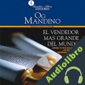 Audiolibro El Vendedor Más Grande del Mundo Og Mandino