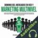 Audiolibro Dominio del Mercadeo en Red y Marketing Multinivel Pedro Santiago