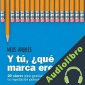 Audiolibro Y tú, ¿qué marca eres? Neus Arqués