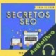 Audiolibro Secretos SEO Para El 2020 Pablo Avitia