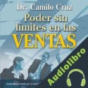 Audiolibro Poder Sin Limite en Las Ventas Dr. Camilo Cruz