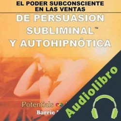 Audiolibro El Poder Subconsciente en las Ventas Barrie Konicov