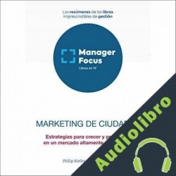 Audiolibro Resumen de Marketing de ciudades de Philip Kotler y Milton Kotler PMP Management Factory