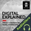 Audiolibro Pros y Contras del email Marketing ISDI Digital Talent