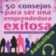 Audiolibro 50 Consejos Para Ser Una Emprendedora Exitosa Sofia Randal