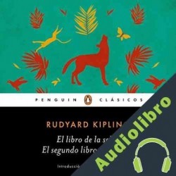 Audiolibro El libro de la selva / El segundo libro de la selva Rudyard Kipling