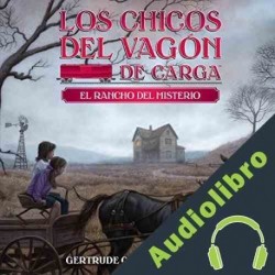 Audiolibro El Rancho del Misterio Gertrude Chandler Warner