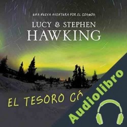Audiolibro El tesoro cósmico Lucy Hawking