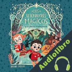 Audiolibro Los Rescatadores Mágicos y la puerta a Imaginaria Sabrina Catdoor