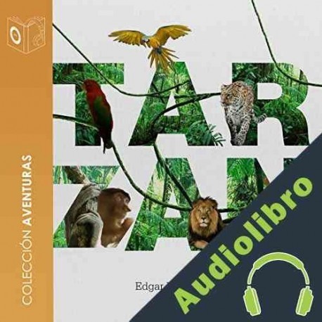 Audiolibro Tarzán de los monos Edgar Rice Burroughs